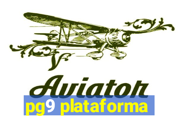 pg9 plataforma